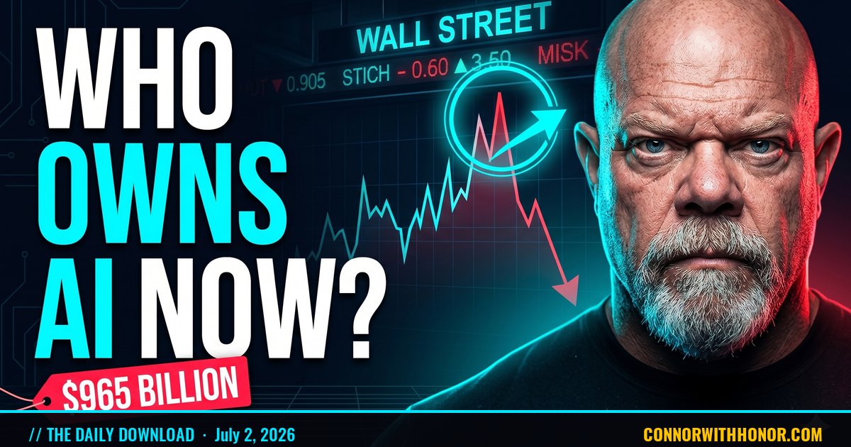 Connor MacIvor breaks down compounding across AI, the body, and Santa Clarita real estate for the Daily Download on July 2, 2026, over a Wall Street chart asking who owns AI now